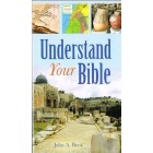 Understand Your Bible By John A Beck